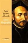 Ignatius Of Loyola - The Autobiography of Saint Ignatius of Loyola