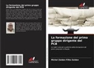 Michel Zaidan Filho Zaidan - La formazione del primo gruppo dirigente del PCB