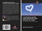 Nata¿a Dem¿ar Pe¿ak, Natasa Demsar Pecak - Il marketing sociale come intervento nelle relazioni di coppia