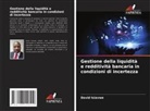 David Isiavwe - Gestione della liquidità e redditività bancaria in condizioni di incertezza