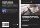 Chuentat Kang - Recogida de asignaciones comunitarias para jóvenes - Formación de voluntarios