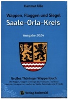 Hartmut Ulle - Wappen, Flaggen und Siegel SAALE-ORLA-KREIS - Ein Lexikon - Ausgabe 2024