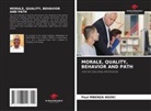 Paul MBENZA NSOKI - MORALE, QUALITY, BEHAVIOR AND PATH