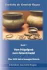 Georg Bauer, Simon Trixl, Karl Wolf, Arbeitskreis Geschichte Riegsee - Geschichte der Gemeinde Riegsee