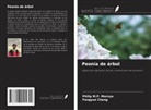 Fangyun Cheng, Philip M. P. Mornya - Peonía de árbol