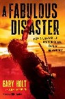 Gary Holt, Holt Gary, Tepedelen Adem - A Fabulous Disaster