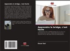 Oscar Ilari - Apprendre le bridge, c'est facile