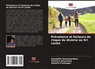 Sampatha Goonewardena, Shamini Prathapan, Chamara Senaratna - Prévalence et facteurs de risque du divorce au Sri Lanka