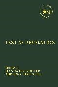 Jonathan Stkl, Hanna Tervanotko, Laura Quick, Jonathan Stökl, Hanna Tervanotko, … - Text as Revelation