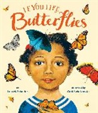 Lola M Schaefer, Lola M. Schaefer, Gabi Swiatkowska, Swiatkowska Gabi - If You Like Butterflies