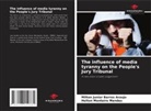 Milton Junior Barros Araujo, Helton Monteiro Mendes - The influence of media tyranny on the People's Jury Tribunal