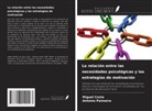 Miguel Costa, António Palmeira - La relación entre las necesidades psicológicas y las estrategias de motivación