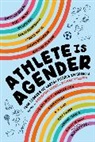 Locke Katherine, Nicole Melleby, Katherine Locke, Nicole Melleby - Athlete Is Agender
