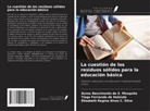 Tiago Fernando de Holanda, Áurea Nascimento de S. Mesquita, Elisabeth Regina Alves C. Silva - La cuestión de los residuos sólidos para la educación básica