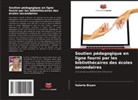 Valerie Bryan - Soutien pédagogique en ligne fourni par les bibliothécaires des écoles secondaires