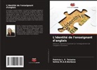 Patricia L. F. Teixeira, Selma M. A. D. Barbosa, Selma M.A.D.Barbosa - L'identité de l'enseignant d'anglais