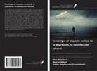 Nasrin Akbari, Star Ghorbani, Sahar Haghnazari Tazehshahri - Investigar el impacto mutuo de la depresión, la satisfacción laboral