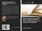 Jeffery Patrignani - Repercusiones del cambio de la normativa federal sobre adquisiciones en las conductas indebidas