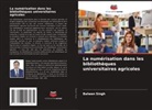 Balwan Singh - La numérisation dans les bibliothèques universitaires agricoles