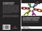 Miguel Costa, António Palmeira - The relationship between psychological needs and motivational strategies