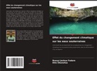 Busuyi Joshua Fadare, Ehis Okonofua - Effet du changement climatique sur les eaux souterraines