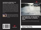 Manoel F. Gomes Filho, Dayse Suellen Moraes - Contribution of Rainfall in the Afternoon in Belém, Pará