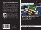 Wendel Rodrigo de Almeida - Digital Technologies and Teaching Work