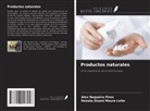 Renata Gizani Moura Leite, Alex Nogueira Pires - Productos naturales