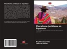 Fabricio Guillen, Roy Mendoza Veliz - Pluralisme juridique en Équateur