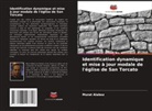 Murat Alaboz - Identification dynamique et mise à jour modale de l'église de San Torcato
