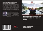 Edward Abasimi, Ezekiel Babire Abugri - Retraite et qualité de vie des retraités du secteur public
