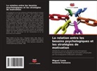 Miguel Costa, António Palmeira - La relation entre les besoins psychologiques et les stratégies de motivation
