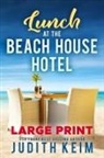 Judith Keim - Lunch at The Beach House Hotel