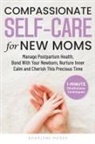 Sharlene Hosek - Compassionate Self-Care for New Moms