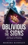Marsha Kuhnley - Oblivious To The Signs