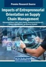 Muhammad Asif Qureshi, Aamir Rashid, Muhammad Nawaz Tunio - Impacts of Entrepreneurial Orientation on Supply Chain Management