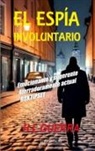 H. L. Guerra - EL ESPÍA INVOLUNTARIO
