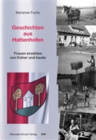 Marianne Fuchs - Geschichten aus Hattenhofen