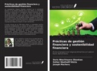 Joseph Macheru, Esther NkathaM¿ithiria, Doris Nkechinyere Okonkwo - Prácticas de gestión financiera y sostenibilidad financiera