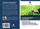 Joseph Macheru, Esther NkathaM¿ithiria, Esther NkathaMithiria, Doris Nkechinyere Okonkwo - Praktiken der Finanzverwaltung und finanzielle Nachhaltigkeit