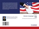 Blerim Burjani - Election Campaign in the USA