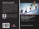 Bassenian Bonaventure Da - Motivazione: la chiave della performance organizzativa