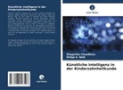 Shagorika Choudhury, Shilpa S Naik, Shilpa S. Naik - Künstliche Intelligenz in der Kinderzahnheilkunde