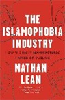 Nathan Lean, Lean Nathan - The Islamophobia Industry