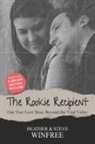 Heather Winfree, Steve Winfree - The Rookie Recipient