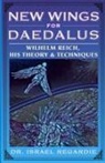 Dr Israel Regardie, Israel Regardie - New Wings for Daedalus