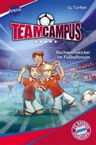 Philipp Ach, Su Turhan, Philipp Ach - Team Campus (2). Nachwuchskicker im Fußballtraum
