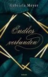 Gabriela Meyer - Endlos verbunden