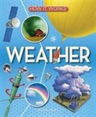 Michael Allaby - How It Works: Weather
