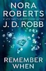 J. D. Robb, Nora Roberts - Remember When